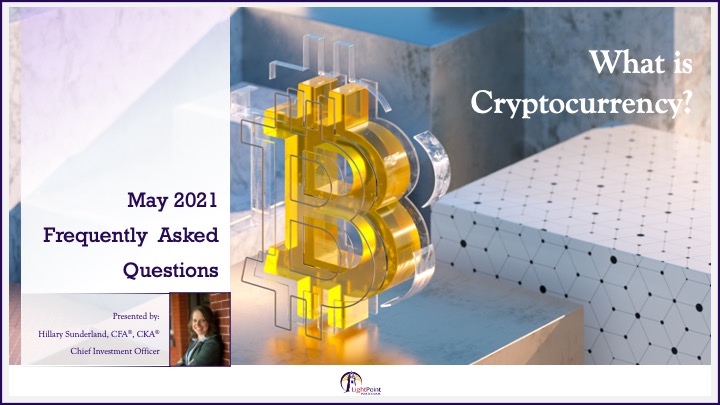 May 2021: What is Cryptocurrency? - post