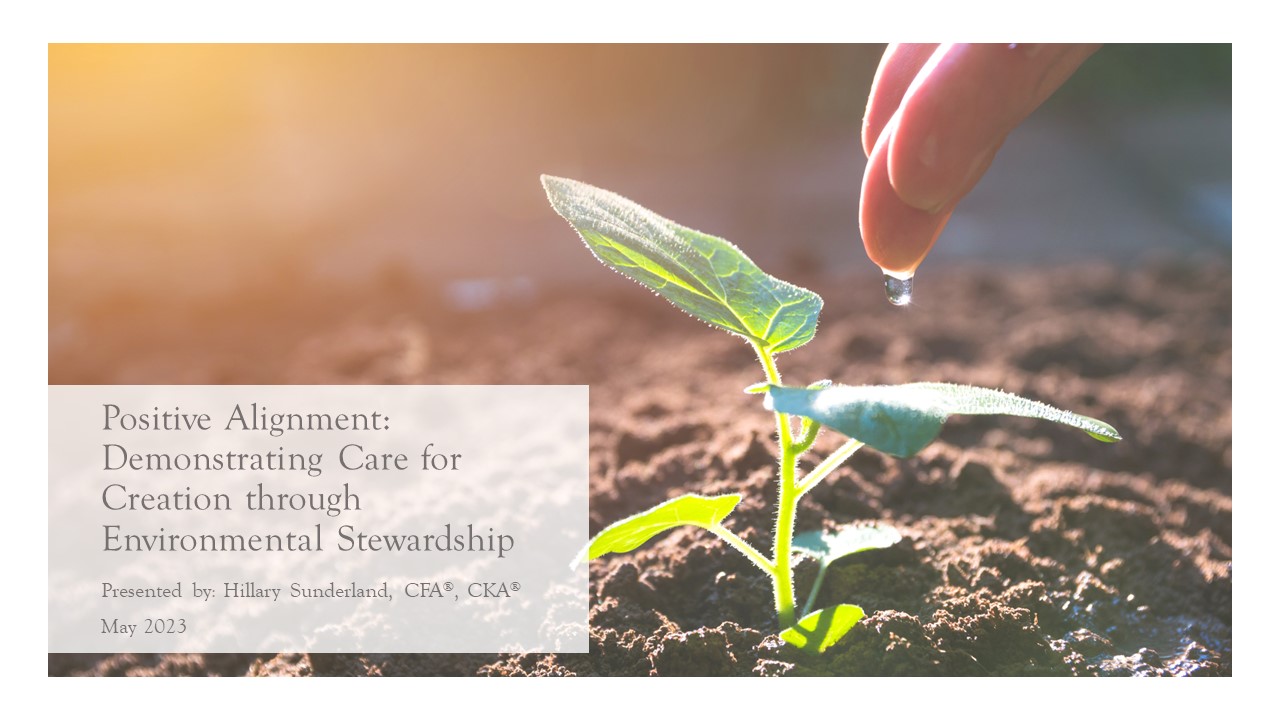 Positive Alignment: Demonstrating Care for Creation through Environmental Stewardship - post